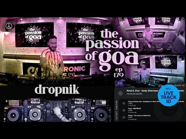 Dropnik - The Passion Of Goa, ep.179 | Progressive Trance Edition