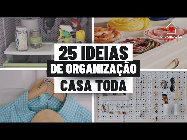 25 DICAS DE COMO ORGANIZAR A CASA TODA/ ORGANIZAÇÃO DA CASA