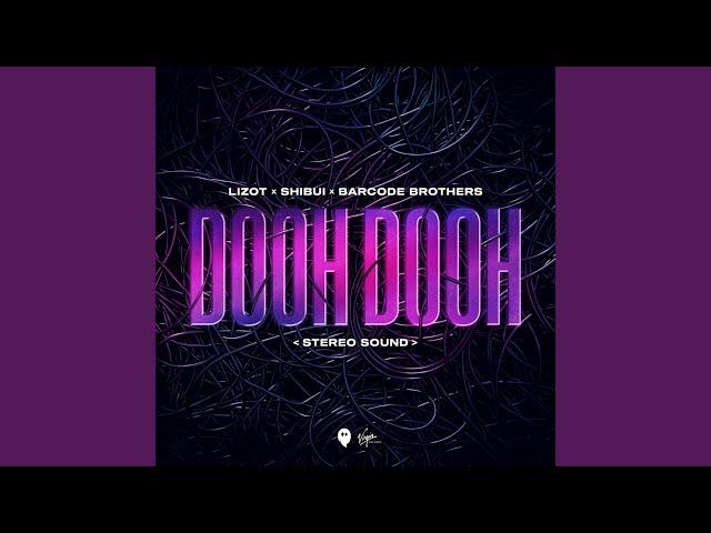 Dooh Dooh (Stereo Sound)