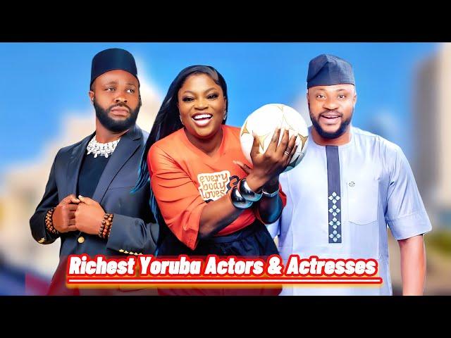 Top 10 Richest Yoruba Actors and Actresses in Nigeria 2024 & Their Net Worth (Nollywood)