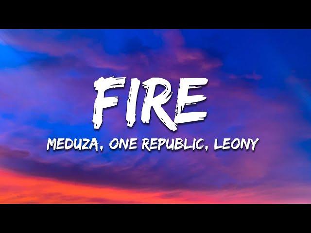 MEDUZA, OneRepublic & Leony - Fire (UEFA EURO 2024 Song) [Lyrics]