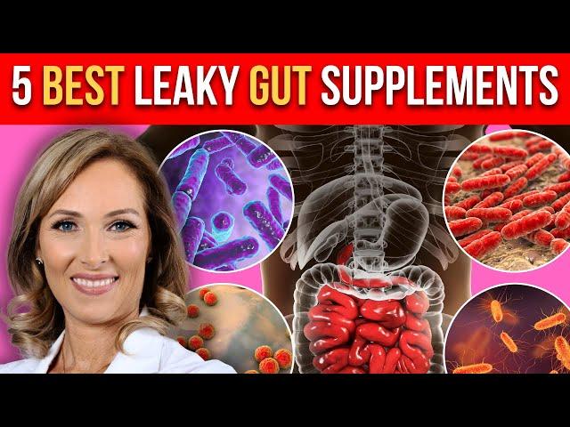 5 Best Leaky Gut Supplements | Dr. Janine