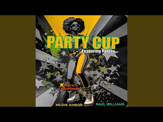 Party Cup (feat. Patexx)