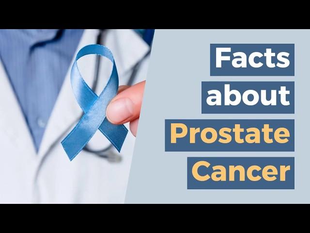 Facts about Prostate Cancer