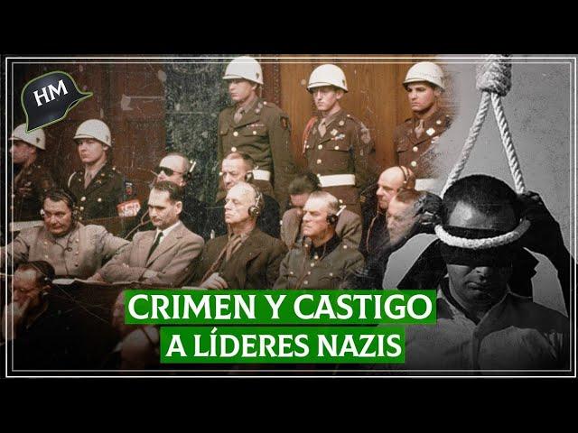 ¿Cómo fueron los Juicios de Nuremberg? | Así castigaron a los nazis