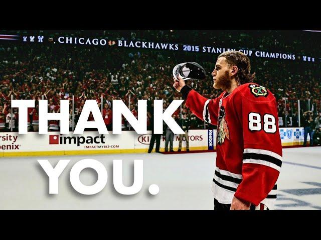 Patrick Kane Chicago Blackhawks Tribute - Thank You.