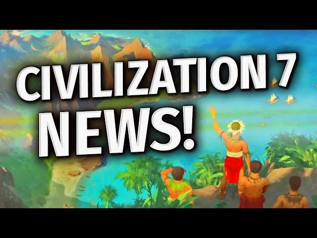 CIVILIZATION 7 UPDATES - NEW Leader, Civs & Firaxis’ 7 Things You Should Know!