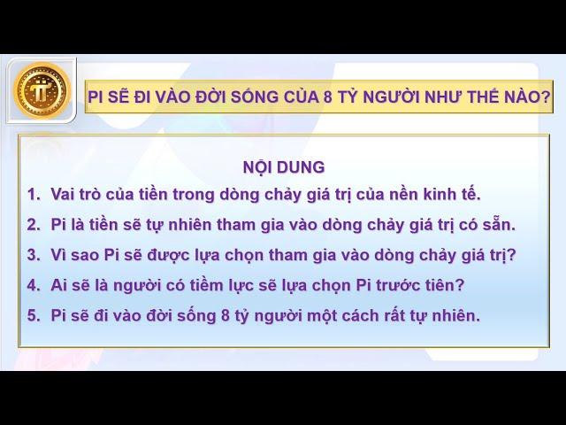 PI SẼ ĐI VÀO ĐỜI SỐNG CỦA 8 TỶ NGƯỜI NHƯ THẾ NÀO