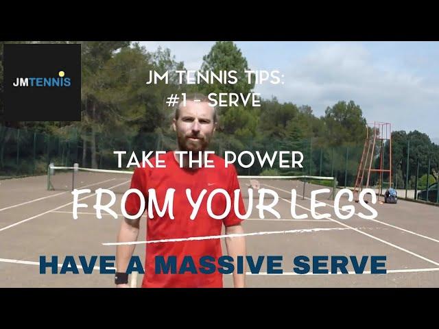 Effortless Tennis Serve - Take The Power From Your Legs (JM Tennis Tips #1)