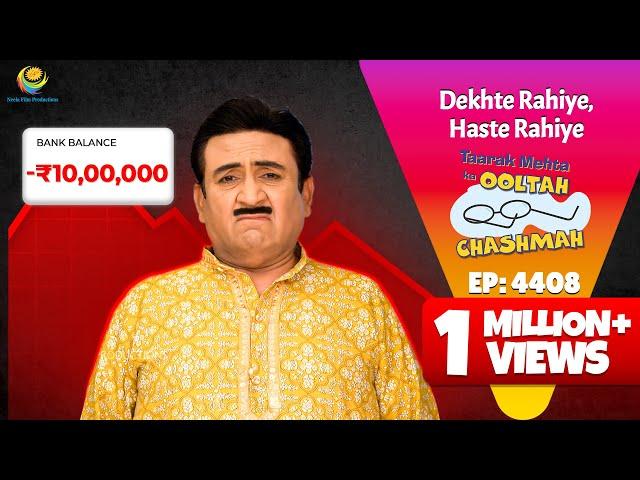 NEW! Ep 4408 - Maya Jaal Me Phase Gokuldhamwasi?! | Taarak Mehta ka Ooltah Chashmah