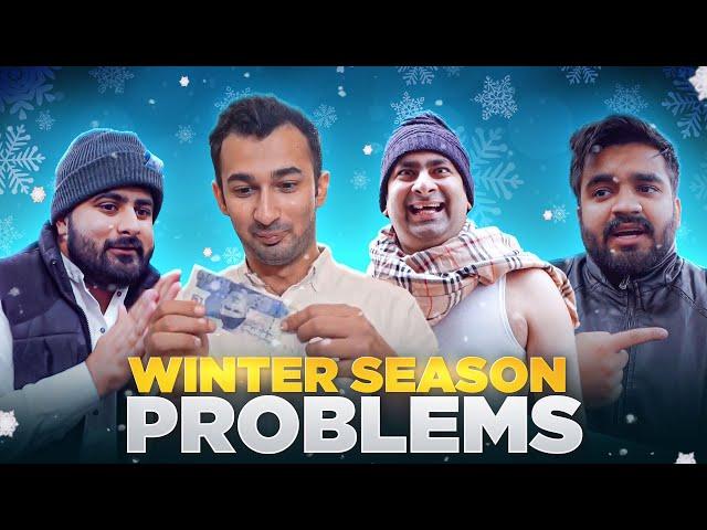 Winter Season Problems | All Parts | Winter 2024