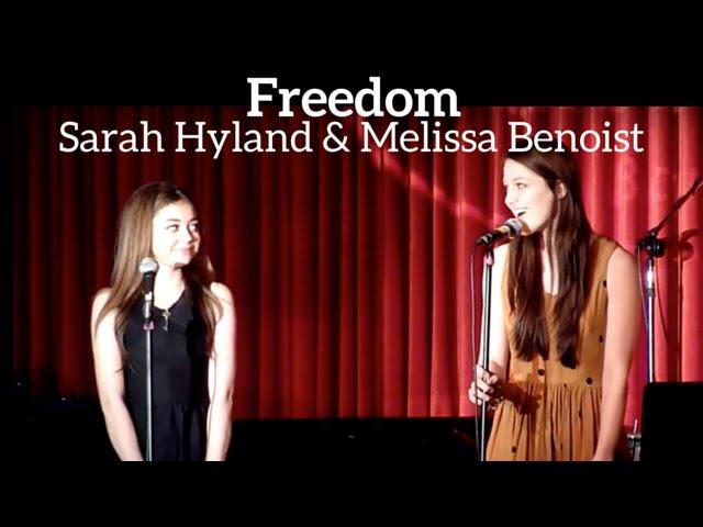 Sarah Hyland (Modern Family) and Melissa Benoist (Supergirl) Duet | "Freedom" | Kerrigan-Lowdermilk