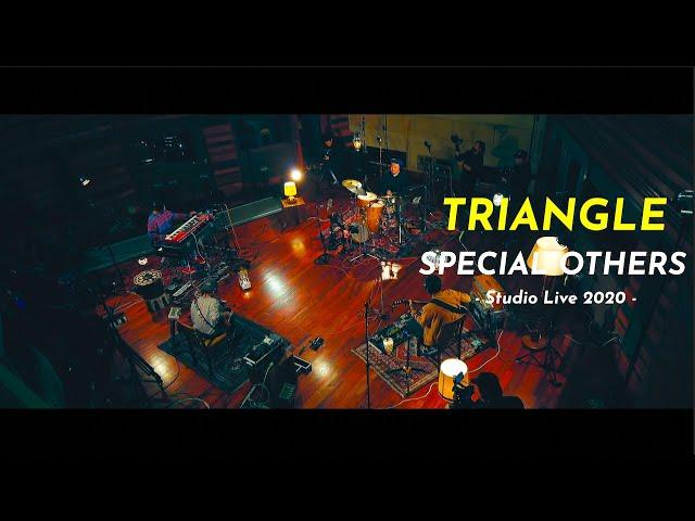 SPECIAL OTHERS - TRIANGLE (Studio Live 2020)