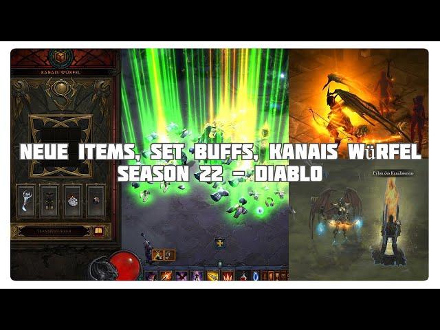 Diablo 3: Neue Items & Set Buffs aus Season 22 (+ Seasonthema, +Kanais Würfel)