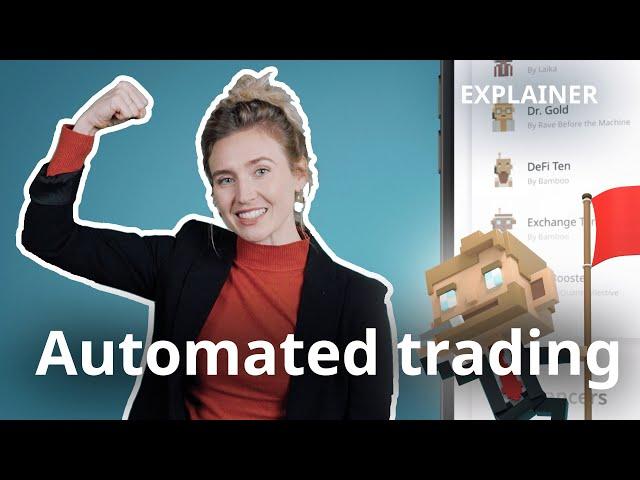 Automated trading with the BOTS app - Explainer