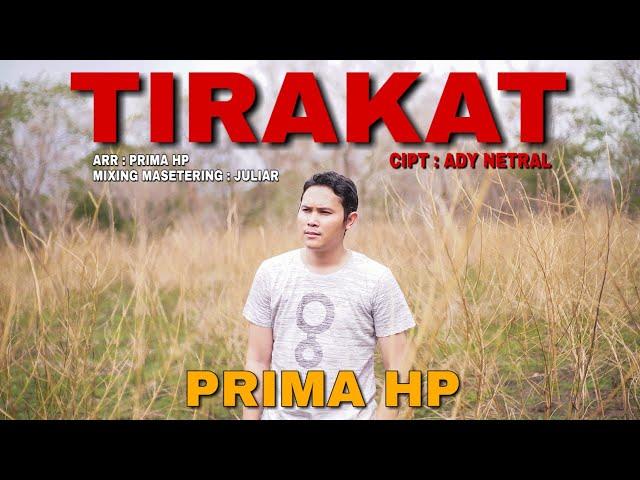 Prima HP - Tirakat (Official Music Video)