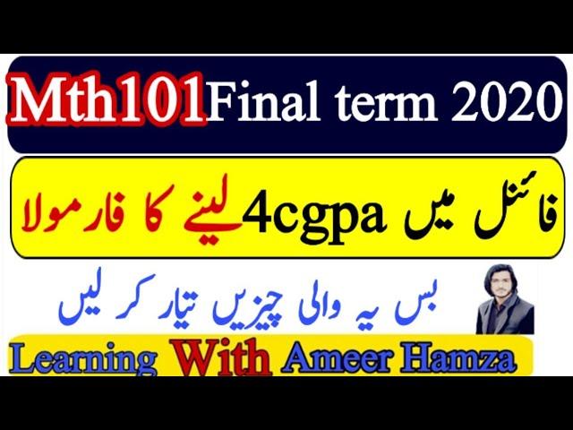 Mth101 final term exams 2020 full preparation , important lectures of mth101