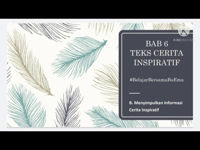 STRUKTUR TEKS CERITA INSPIRATIF | MENYIMPULKAN INFORMASI | KELAS 9