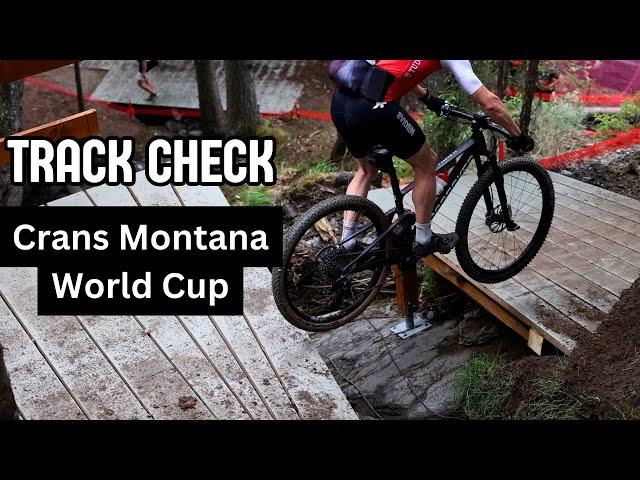 TRACK CHECK: Crans Montana UCI MTB World Cup - Round 5 XCO