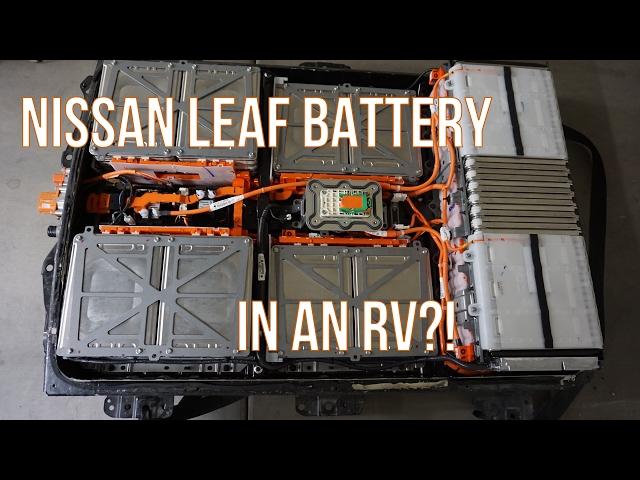 RV House Battery Part 1: Source and Open Nissan Leaf Battery