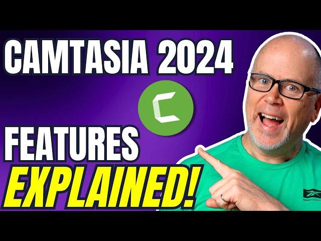 Camtasia 2024 - New Features EXPLAINED!