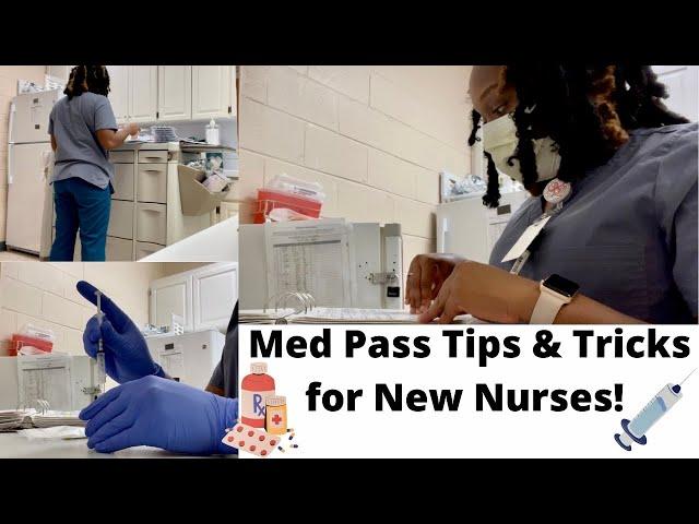 Med Pass Tips for New LPN/LVN/RN Nurse at a Long-Term/Skilled Nursing Care Facility｜LTC