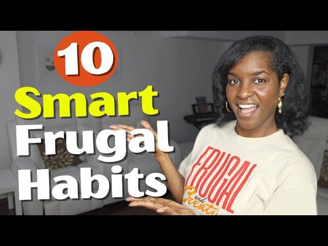 10 Frugal Living Habits to Save You Money Every Day