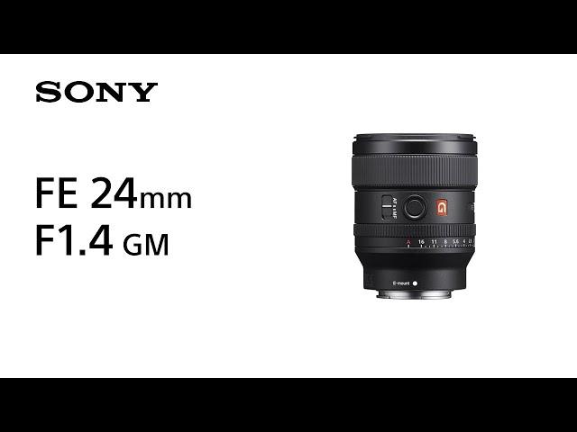 Product Feature | FE 24mm F1.4 GM | Sony | Lens