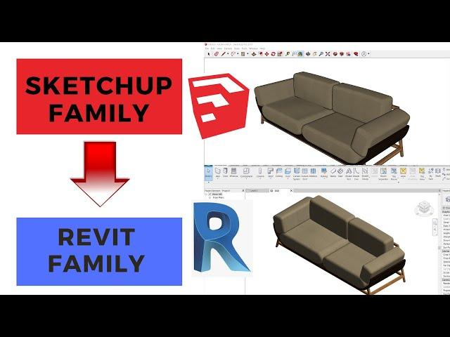 How to convert Quality SketchUp family to Revit family