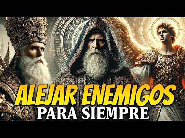 Poderosa oración para Alejar Enemigos, Envidias y Traiciones | SAN CIPRIANO, SAN BENITO,  SAN MIGUEL