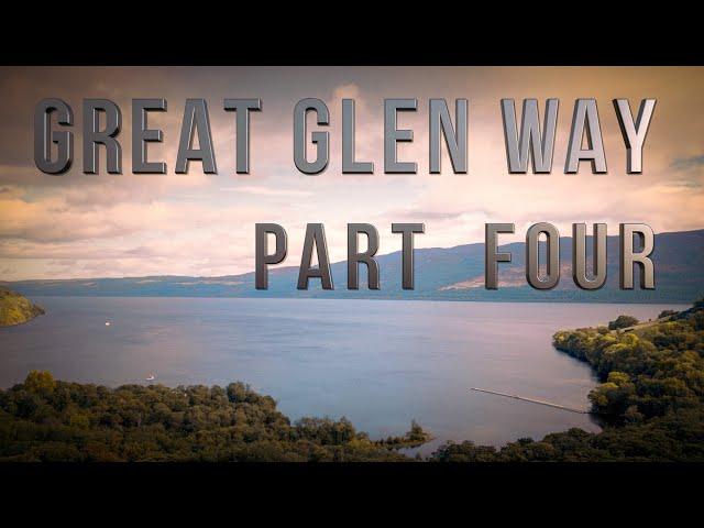 The Great Glen Way - Pt Four