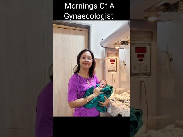 Mornings Of a Gynaecologist / Dr Dipti Jain /Advance Hospital / Childbirth / YouTubeShorts