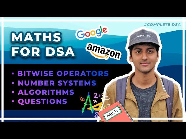 Bitwise Operators + Number Systems - Maths for DSA
