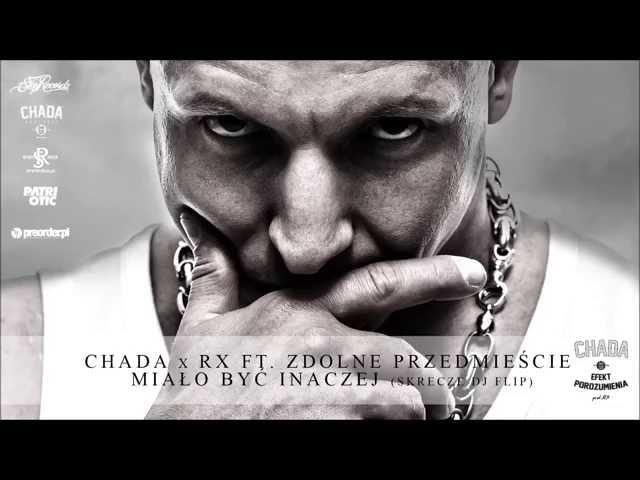 Chada x RX ft. zDolne Przedmieście - Miało być inaczej
