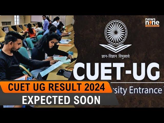 CUET UG Result 2024 Expected Soon; Over 13 Lakh Students Await Outcome | News9