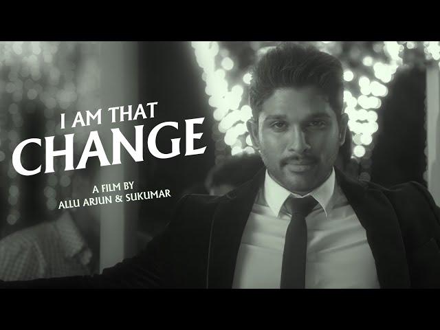 I Am That Change | A Short Film by Allu Arjun & Sukumar.