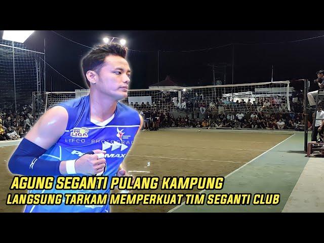 AGUNG SEGANTI PULANG KAMPUNG LANGSUNG TARKAM MEMPERKUAT SEGANTI CLUB || ARGOPENI CUP