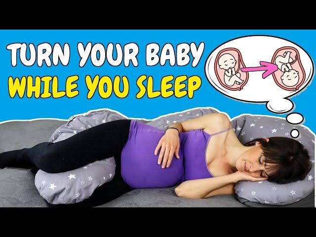 Best sleeping position to turn a breech baby - The ONLY sleeping position to reliably turn a baby