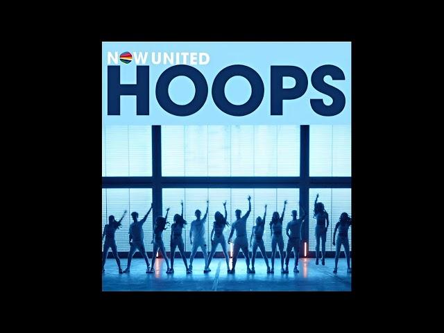 Now United - Hoops (Official Audio)