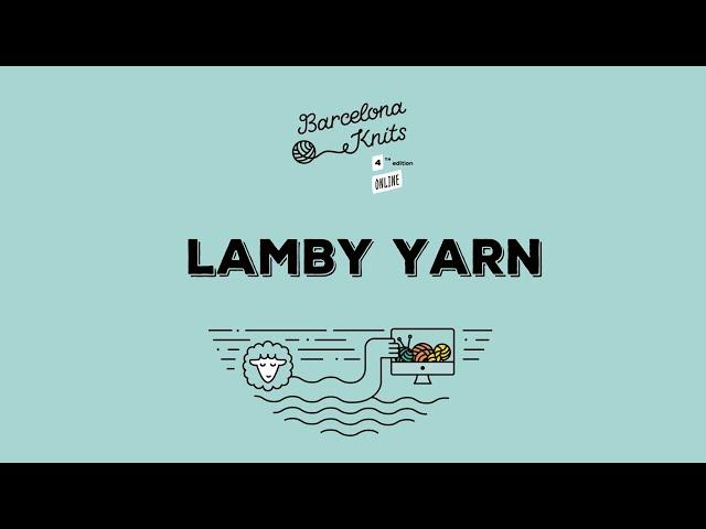 BARCELONA KNITS 2021 | Lamby Yarn