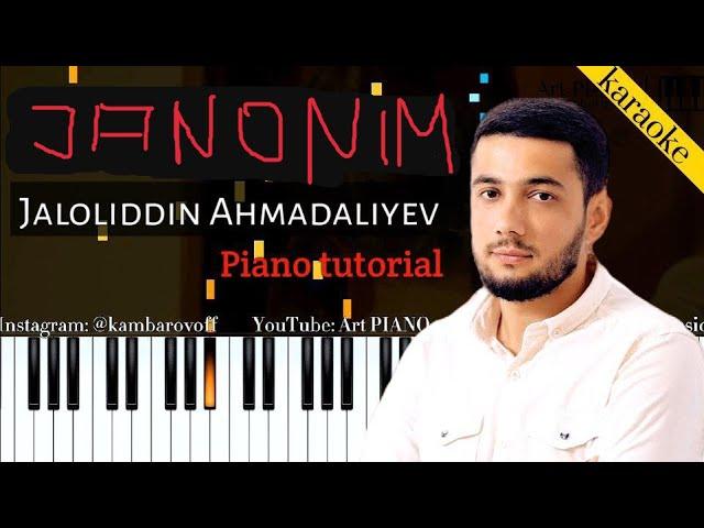 JANONIM - Jaloliddin Ahmadaliyev | KARAOKE • TEKST • QO'SHIQ MATNI • PIANO VERSION | by kambarovoff