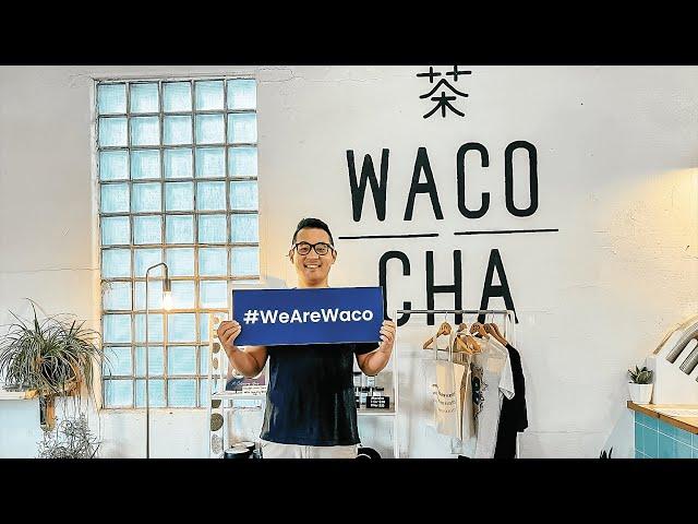 Taste of Waco: Cha Community (We Are Waco)