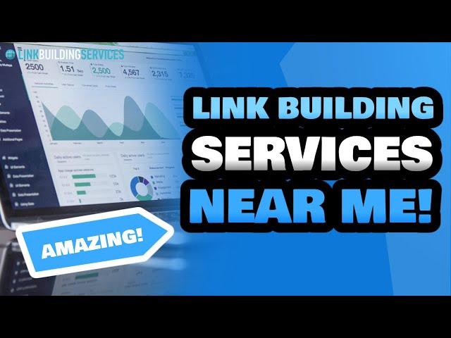 Link Building Services | Link Building Services Specialists Near Me | Link Building Services Experts