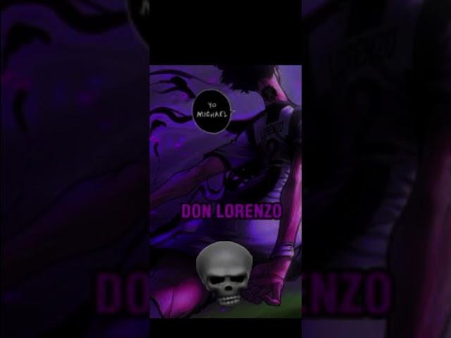 Don Lorenzo #SAPUNJR8 #bluelock #donlorenzo #kaiser