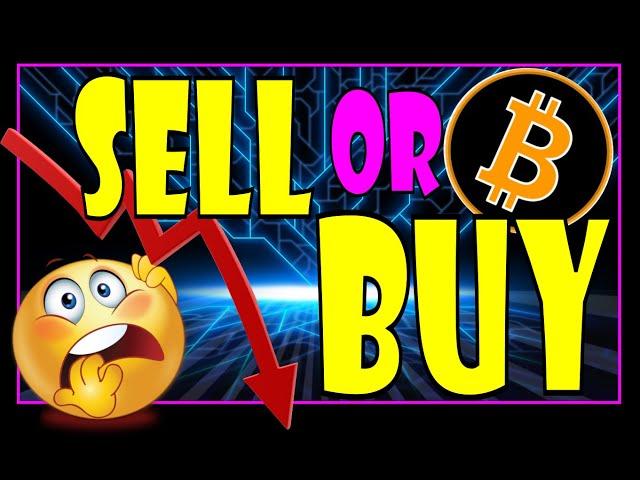 Sell or Buy - Crypto News - Bitcoin Crash