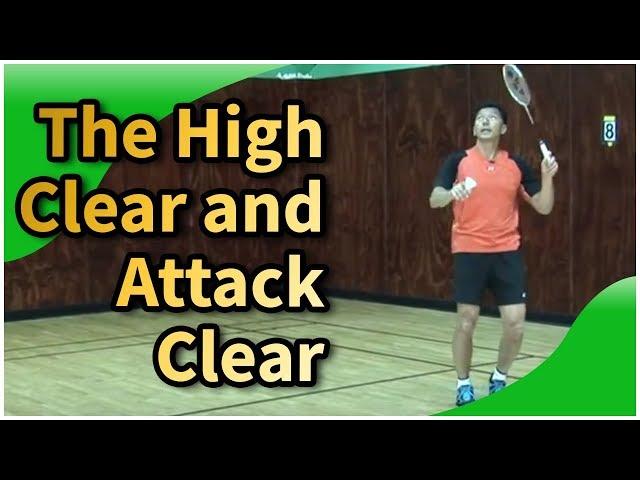 Badminton Tips and Techniques –The High Clear and attack clear-featuring Coach Andy Chong