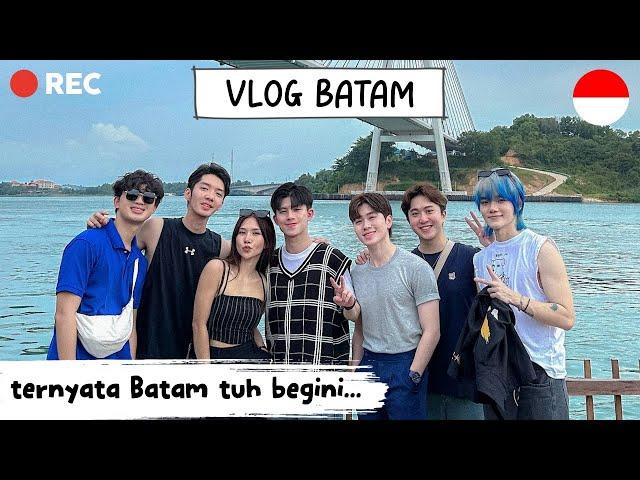 Liburan singkat ke Batam bareng cowo2 ganteng 