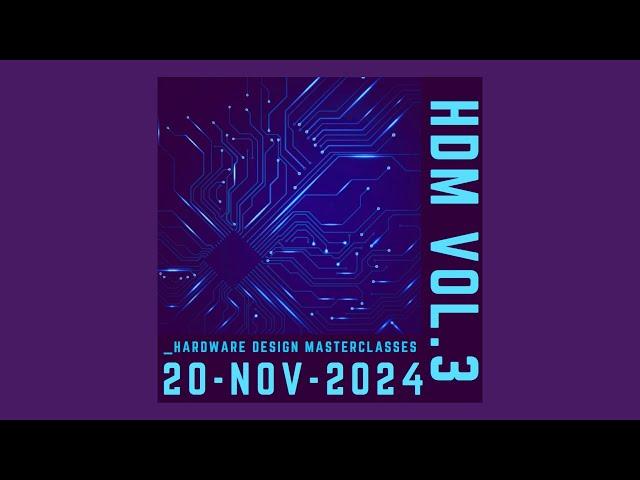 Hardware Design Masterclass Wrocław 2024 - Autumn Edition