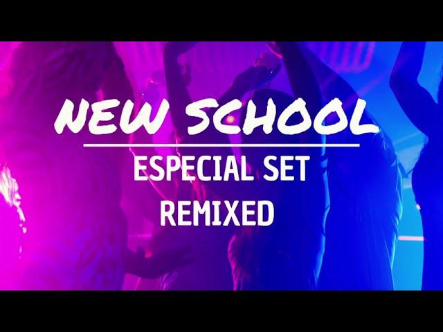 New School - (Especial SET Remixed OldSkooL) Part 2