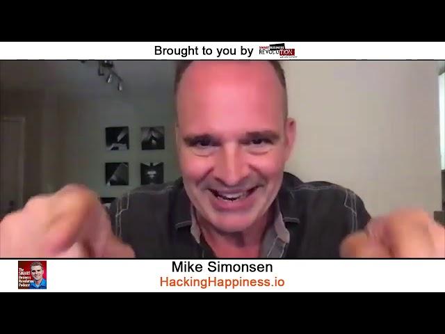 Mike Simonsen | How to Hack Your Happiness